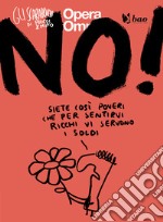 No. Gli scarabocchi di Maicol & Mirco. Vol. 5 libro