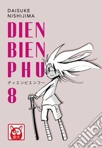 Dien Bien Phu. Vol. 8 libro