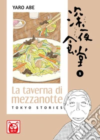 La taverna di mezzanotte. Tokyo stories. Vol. 5 libro