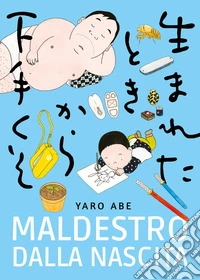 Maldestro dalla nascita libro
