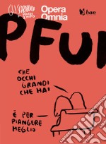 Pfui. Gli scarabocchi di Maicol & Mirco. Vol. 6 libro