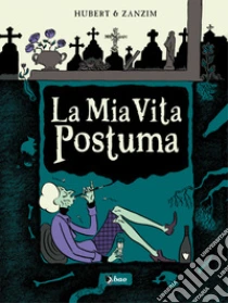 La mia vita postuma