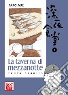 La taverna di mezzanotte. Tokyo stories. Vol. 7 libro