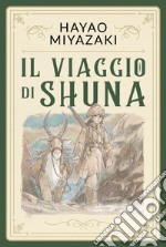 Il viaggio di Shuna libro