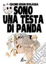 Sono una testa di Panda libro