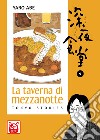 La taverna di mezzanotte. Tokyo stories. Vol. 9 libro di Abe Yaro