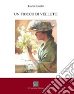 Un fiocco di velluto libro