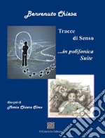 Tracce di senso... in polifonica suite libro