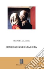 Monologo breve di una donna libro