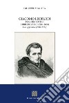 Giacomo Leopardi. Percorsi critici e bibliografici (2004-2008). Con appendice (2009-2012) libro di Manitta Giuseppe