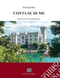 Conta su di me libro