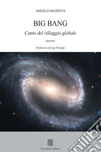 Big Bang. Canto del villaggio globale libro