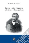 Lessico, poetica e linguistica nelle «Lettere» di Torquato Tasso libro di Martillotto Francesco