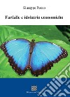 Farfalle e idolatrie economiche libro