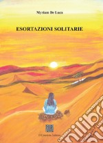 Esortazioni solitarie libro