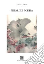 Petali di poesia libro