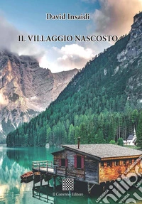 Il villaggio nascosto libro