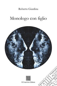 Monologo con figlio