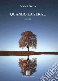Quando la sera...