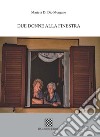 Due donne alla finestra libro di Di Dio Morgano Maricla