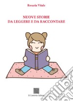 Nuove storie da leggere e da raccontare