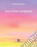 Non sono aforismi libro