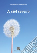 A ciel sereno