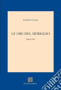 Le ore del meriggio