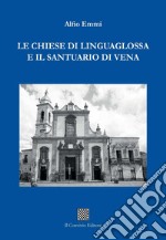 Le chiese di Linguaglossa e il Santuario di Vena