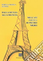 Dalla Sicilia alla Francia. Nell'Ars poetica di Pietro Nigro libro