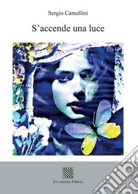 S'accende una luce