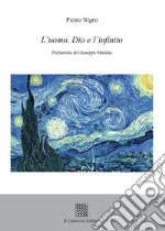 L'uomo, Dio e l'infinito libro