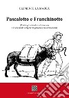 Pascalotto e Franchinotto. (Perché gli animali si affezionano e in che modo scelgono la persona a cui affezionarsi) libro di La Marca Clemente