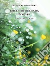 Gocce di rugiada. Dewdrops libro