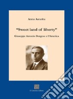 «Sweet land of liberty». Giuseppe Antonio Borgese e l'America