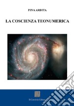 La coscienza teonumerica libro