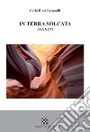 In terra solcata. Innesti libro di Ricci Bertarelli Carlo