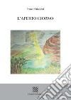 L'aperto giorno libro di Orlandini Franco