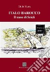 Italo Barocco. Il cane di Scicli libro di Marra Giulio