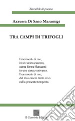 Tra campi di trifogli libro