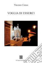 Voglia di esserci libro