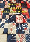 Il killer dell'asso d'oro libro di Piticchio Mario