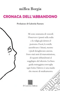 Cronaca dell'abbandono
