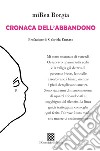 Cronaca dell'abbandono libro