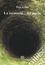 La memoria... del pozzo libro