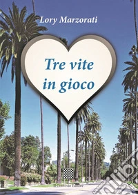 Tre vite in gioco
