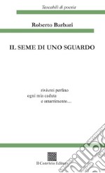 Il seme di uno sguardo