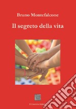 Il segreto della vita libro