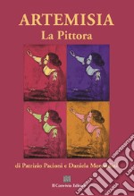 Artemisia. La pittora libro