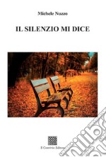 Il silenzio mi dice libro